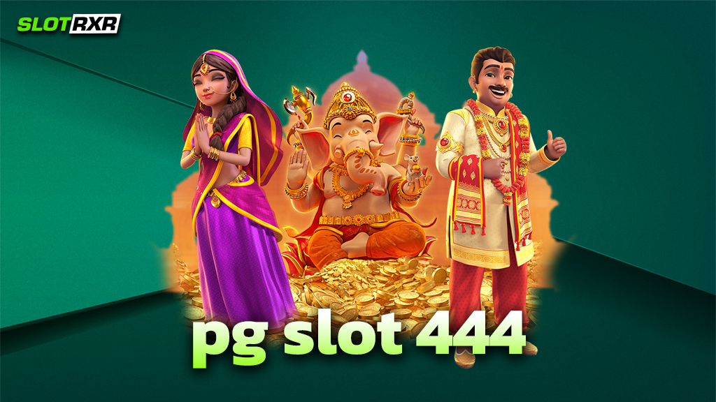 pg slot 444