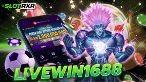 สมัครสมาชิกฟรี ไปกับ LIVEWIN 1688 ลุ้นรับรางวัลเครดิตฟรีไม่มีอั้น แจกแหลกแจกเต็ม