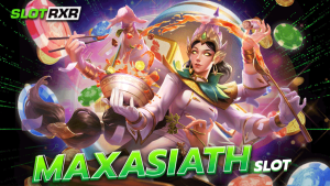 maxasiath slot เกมมาใหม่ที่มีคนเข้ามาเลือกเล่นกันตลอดเวลาและบอกเลยว่าปลอดภัยชัวร์