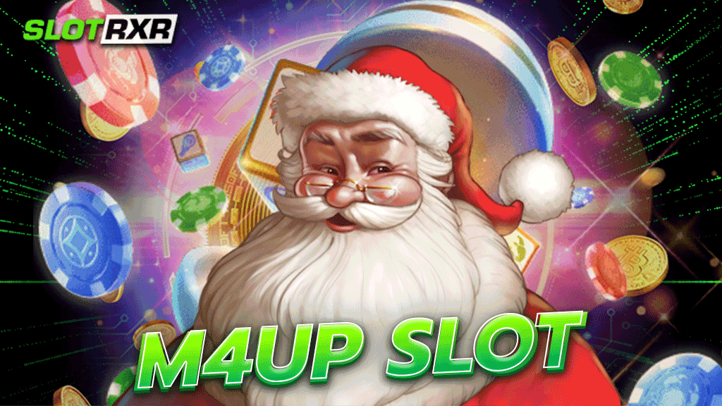 m4up slot โอกาสทองของคนอยากรวย สล็อตออนไลน์ อันดับ 1 ในไทย