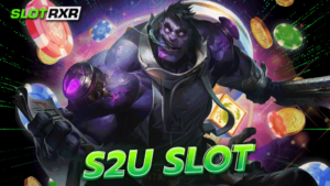 s2u slot เปิดให้เล่นสล็อตฟรี ทดลองไม่อั้น ไม่ต้องฝาก ไม่ต้องแชร์