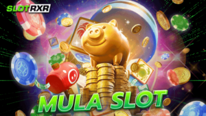 mula slot สล็อตแท้ โบนัสอัดแน่น แตกหนักสูงกว่า 1,000 เท่าทุกเกม